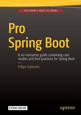 Pro Spring Boot - Gutierrez, Felipe