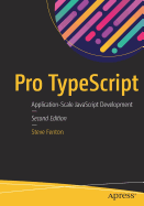 Pro TypeScript: Application-Scale JavaScript Development