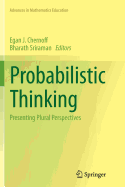 Probabilistic Thinking: Presenting Plural Perspectives
