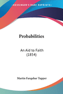 Probabilities: An Aid to Faith (1854)