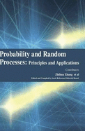 Probability and Random Processes: Principles and Applications