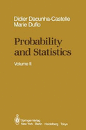 Probability and Statistics: Volume II