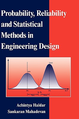 Probability, Reliability, and Statistical Methods in Engineering Design - Haldar, Achintya, and Mahadevan, Sankaran