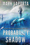 Probability Shadow