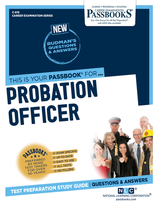 Probation Officer (C-619): Passbooks Study Guide Volume 619 - National Learning Corporation