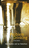 Problem Drinking - Heather, Nick