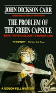 Problem of the Green Capsule: Library of Crime Classic
