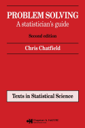 Problem Solving: A statistician's guide, Second edition