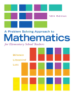 Problem Solving Approach to Mathematics for Elementary School Teachers, A, Plus Mymathlab -- Access Card Package