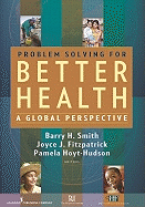 Problem Solving for Better Health: A Global Perspective