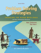 Problem Solving Strategies: Crossing the River with Dogs and Other Mathematical Adventures - Johnson, Ken, and Herr, T, and Herr, Ted