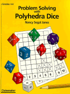 Problem Solving with Polyhedra Dice - Janes, Nancy Segal