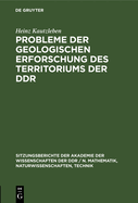 Probleme der geologischen Erforschung des Territoriums der DDR