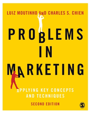 Problems in Marketing - Moutinho, Luiz, and Chien, Charles S