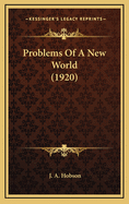 Problems of a New World (1920)