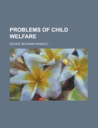 Problems of Child Welfare