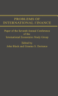 Problems of International Finance: Papers of the Seventh Annual Conference of the International Economics Study Group