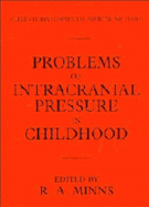 Problems of Intracranial Pressure in Childhood