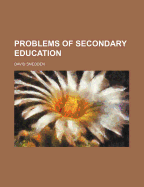 Problems of Secondary Education