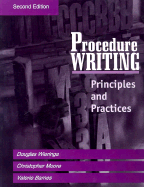 Procedure Writing: Principles and Practices - Wieringa, Douglas, and Moore, Christopher, (mu, and Barnes, Valerie