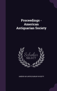 Proceedings - American Antiquarian Society