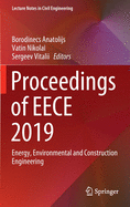 Proceedings of Eece 2019: Energy, Environmental and Construction Engineering