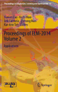 Proceedings of Elm-2014 Volume 2: Applications