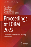 Proceedings of FORM 2022: Construction The Formation of Living Environment