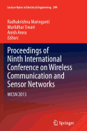 Proceedings of Ninth International Conference on Wireless Communication and Sensor Networks: Wcsn 2013