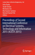 Proceedings of Second International Conference on Electrical Systems, Technology and Information 2015 (ICESTI 2015)