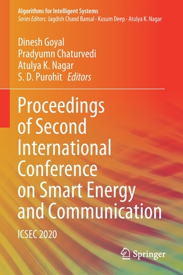 Proceedings of Second International Conference on Smart Energy and Communication: ICSEC 2020 - Goyal, Dinesh (Editor), and Chaturvedi, Pradyumn (Editor), and Nagar, Atulya K. (Editor)