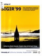 Proceedings of Sigir'99: 22nd International Conference on Research and Development in Information Retrieval: University of California, Berkeley, August 1999 - 