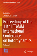 Proceedings of the 11th IFToMM International Conference on Rotordynamics: Volume 2