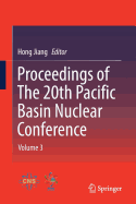 Proceedings of the 20th Pacific Basin Nuclear Conference: Volume 3