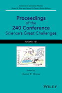 Proceedings of the 240 Conference: Science's Great Challenges, Volume 157