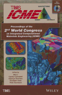 Proceedings of the 2nd World Congress on Integrated Computational Materials Engineering (ICME)