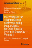Proceedings of the 4th International Conference on Big Data Analytics for Cyber-Physical System in Smart City - Volume 1: Bdcps 2022, December 16-17, Bangkok, Thailand