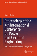 Proceedings of the 4th International Conference on Power and Electrical Engineering: ICPEE 2023, November 3-5, Singapore