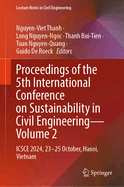 Proceedings of the 5th International Conference on Sustainability in Civil Engineering - Volume 2: ICSCE 2024, 23-25 October, Hanoi, Vietnam