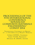 Proceedings of the 5th International Conference: Transilvania University of Brasov 16 - 17 October 2014, Brasov, Romania