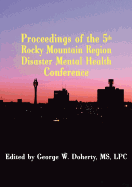 Proceedings of the 5th Rocky Mountain Region Disaster Mental Health Conference