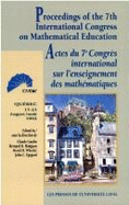 Proceedings of the 7th International Congress on Mathematical Education : Qubec, 17-23 August 1992