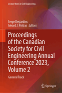 Proceedings of the Canadian Society for Civil Engineering Annual Conference 2023, Volume 2: General Track