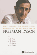 Proceedings Of The Conference In Honour Of The 90th Birthday Of Freeman Dyson