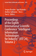 Proceedings of the Eighth International Scientific Conference "Intelligent Information Technologies for Industry" (IITI'24), Volume 2