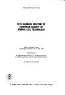 Proceedings of the Fifth General Meeting of European Society of Animal Cell Technology, Held at Falk - Hennessen, W. (Editor), and Griffiths, B.