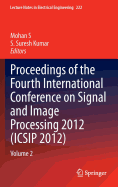 Proceedings of the Fourth International Conference on Signal and Image Processing 2012 (Icsip 2012): Volume 2