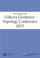 Proceedings of the Gkova Geometry-Topology Conference 2015
