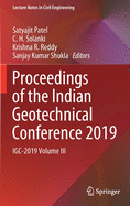 Proceedings of the Indian Geotechnical Conference 2019: Igc-2019 Volume III