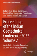 Proceedings of the Indian Geotechnical Conference 2022 Volume 2: Geotechnics: Learning, Evaluation, Analysis and Practice (GEOLEAP)